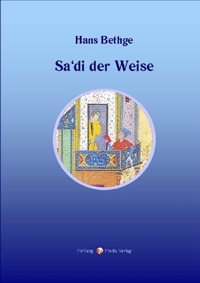 Cover Sa'di der
                  Weise