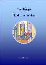 Cover Bethge - Sa'di der
                Weise